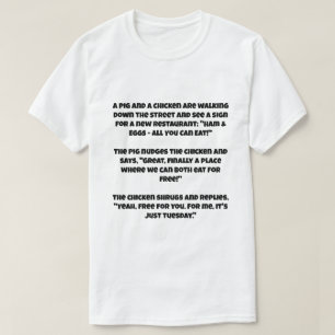 Camiseta Uma piada sobre um porco e um frango