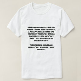 Camiseta Uma piada sobre uma banana e um abacaxi