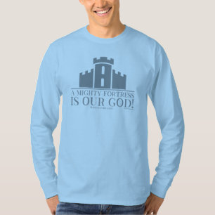 Camiseta Uma Poderosa Fortaleza é o Nosso Deus