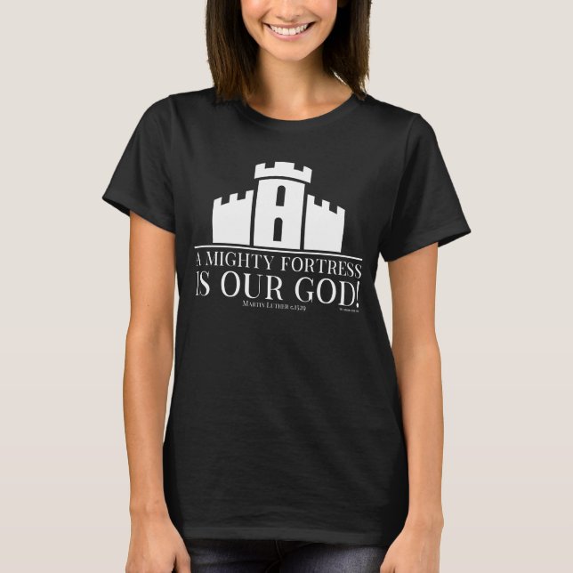 Camiseta Uma Poderosa Fortaleza é o Nosso Deus (Frente)