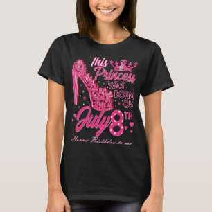 Camiseta Uma princesa foi Nascer no dia 8 de julho