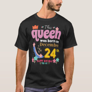 Camiseta Uma Rainha Foi Nascer Em 24 De Dezembro, 24 De Dez