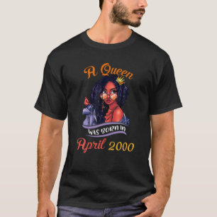 Camiseta Uma Rainha Foi Nascer Em Abril De 2000 aniversário