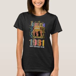 Camiseta Uma Rainha Foi Nascer Em Dezembro De 1981 41 Anos