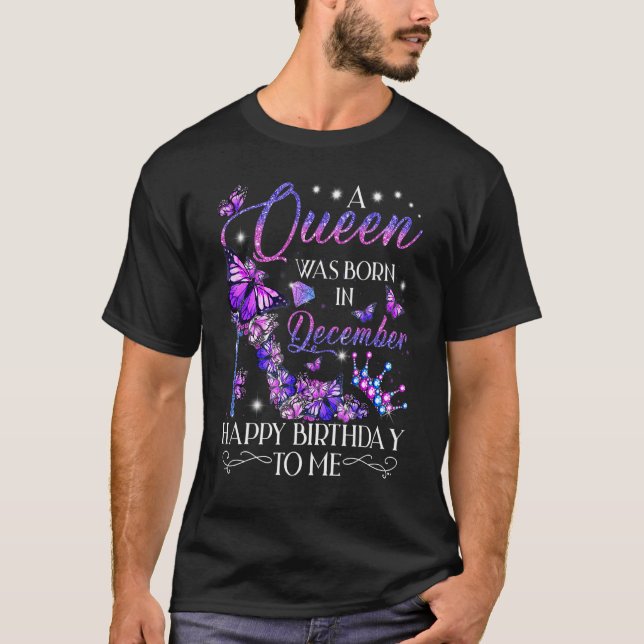 Camiseta Uma Rainha Foi Nascer Em Dezembro Feliz Aniversári (Frente)