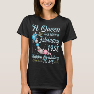 Camiseta Uma Rainha Foi Nascer Em Fevereiro De 1958 Feliz M