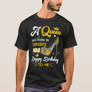 Camiseta Uma Rainha Foi Nascer Em Janeiro De 1938 Feliz Ani
