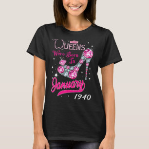 Camiseta Uma Rainha Foi Nascer Em Janeiro De 1940 Feliz 83º