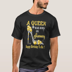 Camiseta Uma rainha foi Nascer em janeiro Feliz aniversário