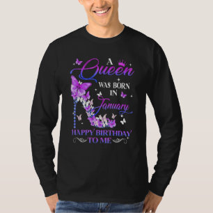 Camiseta Uma Rainha Foi Nascer Em Janeiro Feliz Aniversário