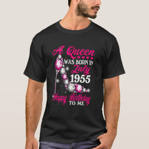 Camiseta Uma Rainha Foi Nascer Em Julho De 1955 Alto Salto