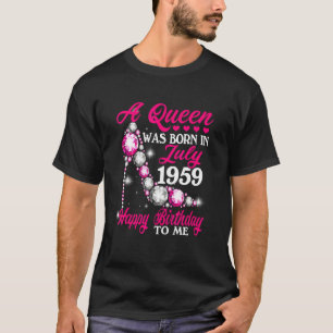 Camiseta Uma Rainha Foi Nascer Em Julho De 1959, 63º Aniver