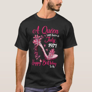 Camiseta Uma Rainha Foi Nascer Em Julho De 1971, 52º Nascim