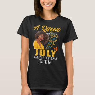 Camiseta Uma Rainha Foi Nascer Em Julho Feliz Aniversário P