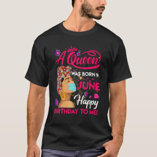 Camiseta Uma Rainha Foi Nascer Em Junho Feliz Aniversário P