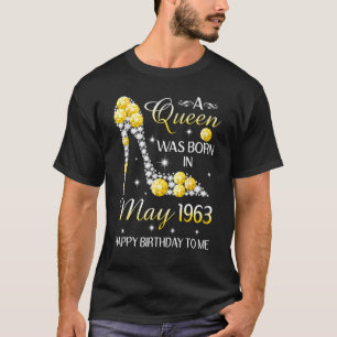Camiseta Uma Rainha Foi Nascer Em Maio De 1963 Feliz Aniver