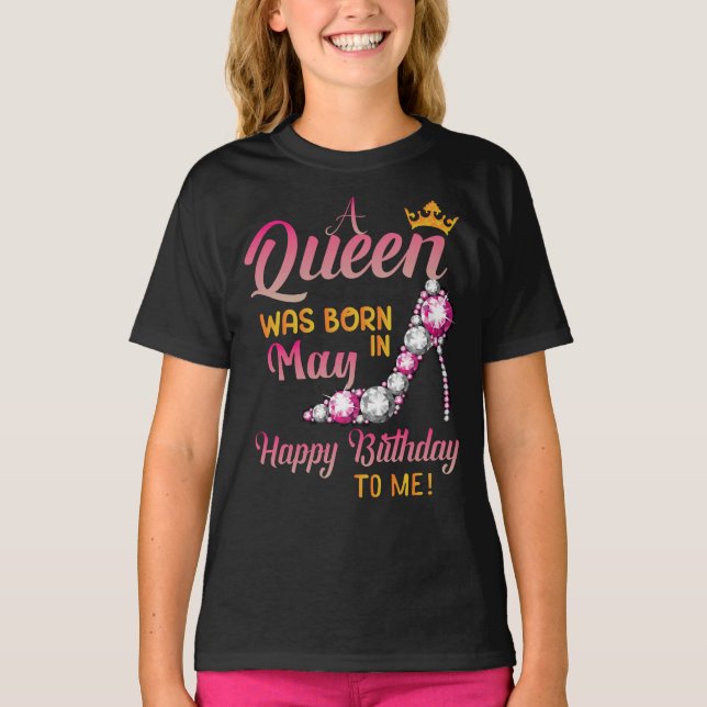 Camiseta Uma Rainha Foi Nascer Em Maio Feliz Aniversário Pa (Frente)
