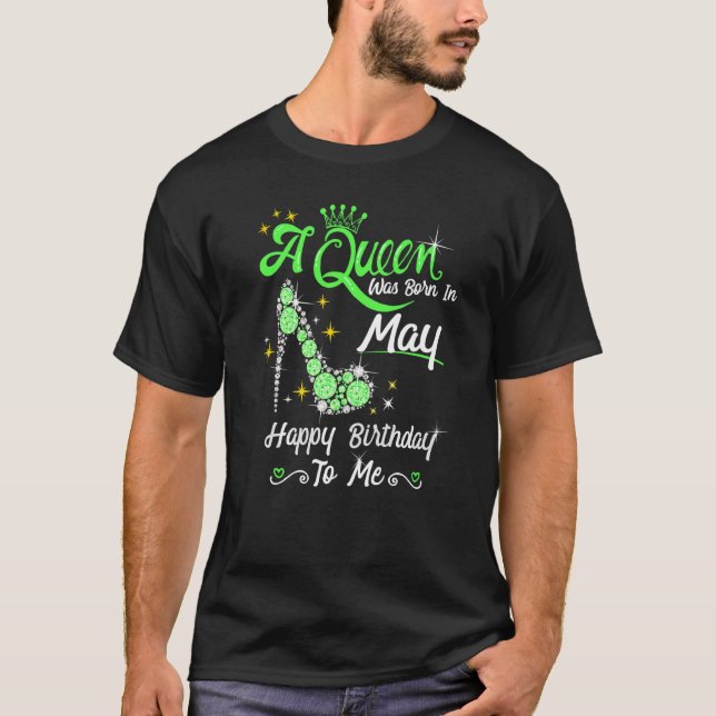 Camiseta Uma Rainha Foi Nascer Em Maio Feliz Aniversário Pa (Frente)