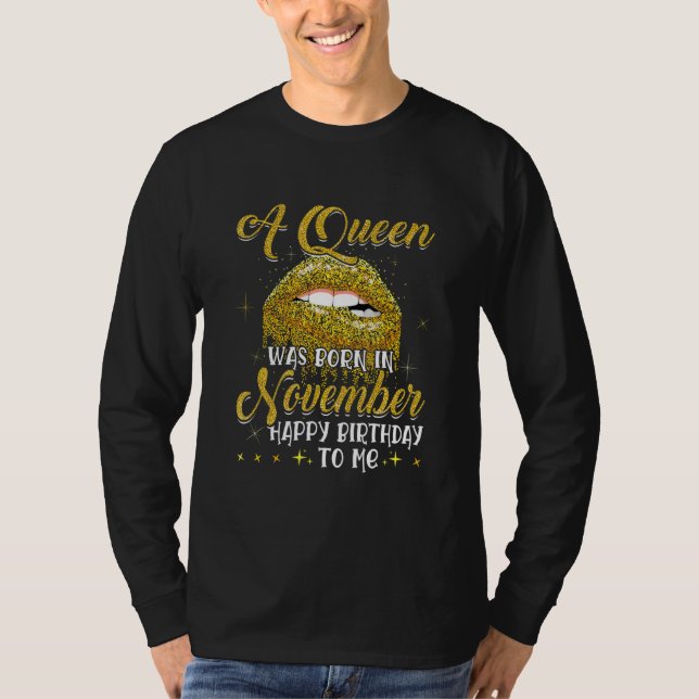 Camiseta Uma Rainha Foi Nascer Em Novembro Feliz Aniversári (Frente)