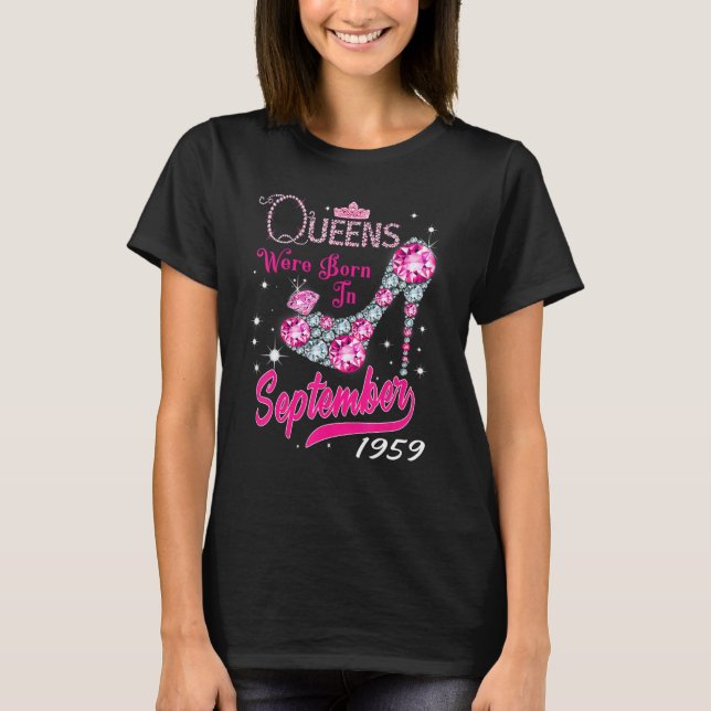 Camiseta Uma Rainha Foi Nascer Em Setembro De 1959 Happy 63 (Frente)