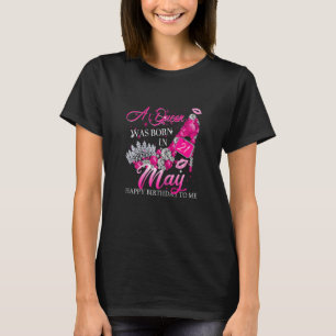 Camiseta Uma Rainha Foi Nascer No Aniversário De Maio