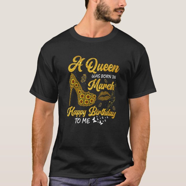 Camiseta Uma Rainha Foi Nascer No Aniversário De Março (Frente)