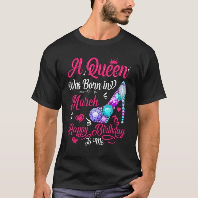 Camiseta Uma Rainha Foi Nascer No Aniversário De Março Para (Frente)