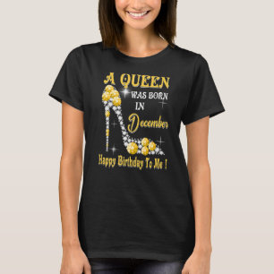 Camiseta Uma Rainha Nascer em dezembro Feliz Aniversário Pa