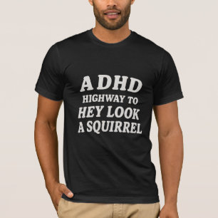 Camiseta Uma rodovia para hey olha um esquilo