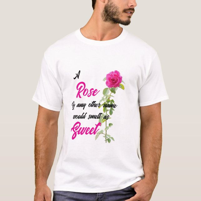 Camiseta Uma Rosa com Qualquer Outro Nome (Frente)