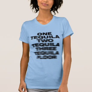 Camiseta Uma Tequila, Duas Tequila, Três Tequila, Chão