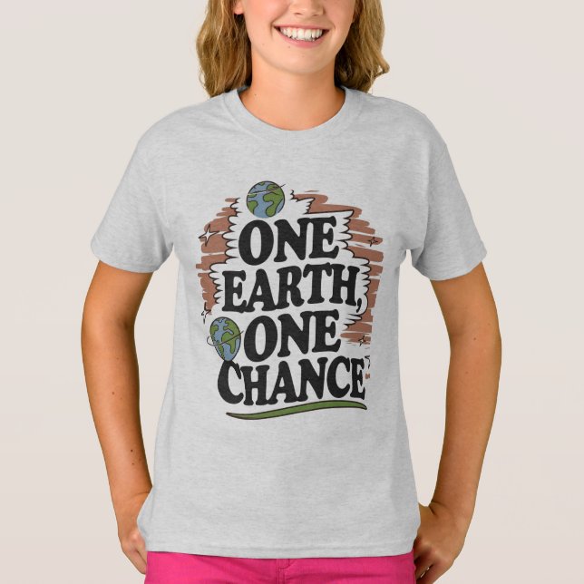 Camiseta UMA TERRA, UMA CHANCE | Hilarious Gift (Frente)