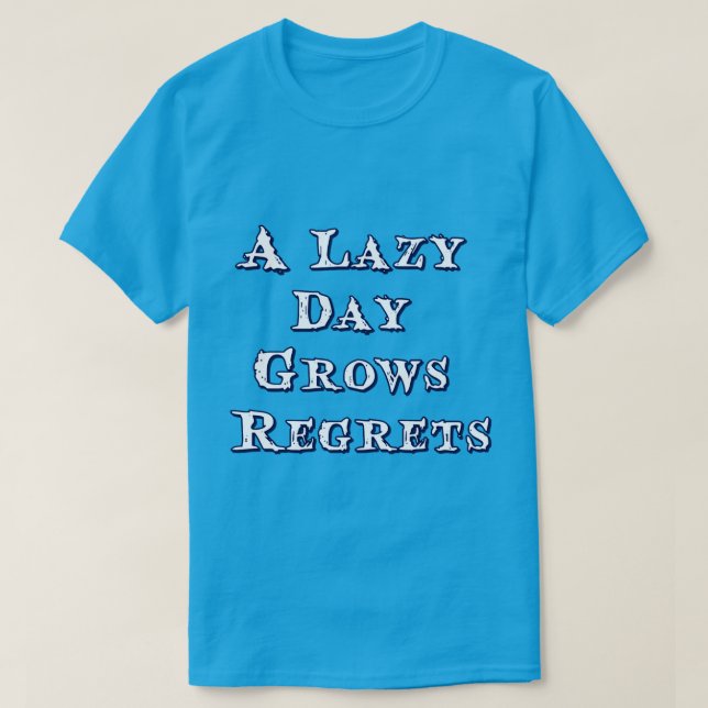 Camiseta Uma Tipografia de Preguiça Gera Arrependimentos In (Frente do Design)