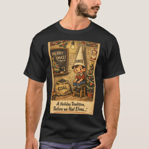 Camiseta Uma Tradição de Feriado, Antes de Temos Elfos…
