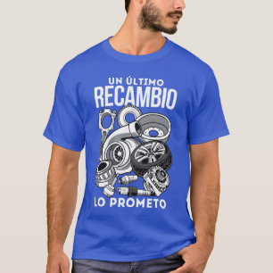 Camiseta Uma última peça sobressalente mecânica de carro ga