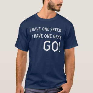 Camiseta Uma velocidade - uma engrenagem - VÁ