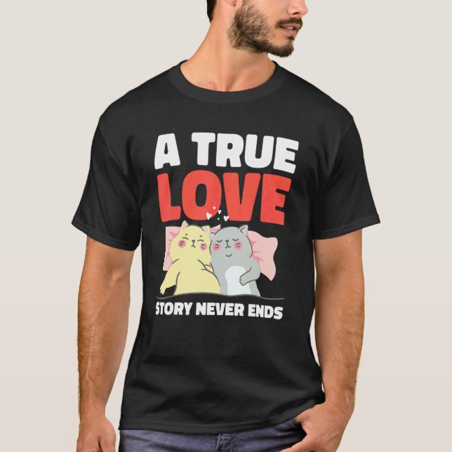 Camiseta Uma Verdadeira História de Amor Nunca Termina Com  (Frente)