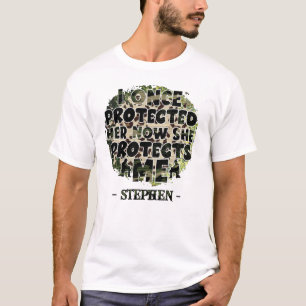 Camiseta Uma Vez A Protegi, Agora Ela Me Protege
