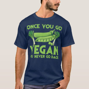 Camiseta Uma Vez Que Você Vai Vegan Você Nunca Vai Voltar P