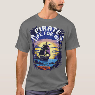 Camiseta Uma Vida Pirata Para Mim Navio Pirata
