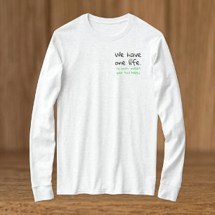 Camiseta Uma vida positividade preto verde
