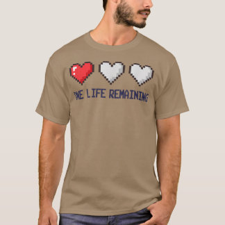 Camiseta Uma vida restante Videos games engraçados