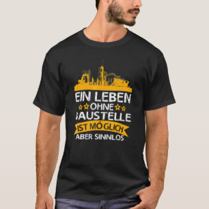 Camiseta Uma Vida Sem Um Local De Construção Reparo Cr Lega