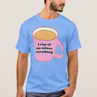 Camiseta Uma xícara de chá resolve tudo 25