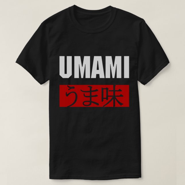 Camiseta UMAMI う ま 味 T-Shirt (Frente do Design)
