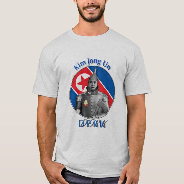 Camiseta Un de Kim Jong - DPRK/"DORK " (Frente)