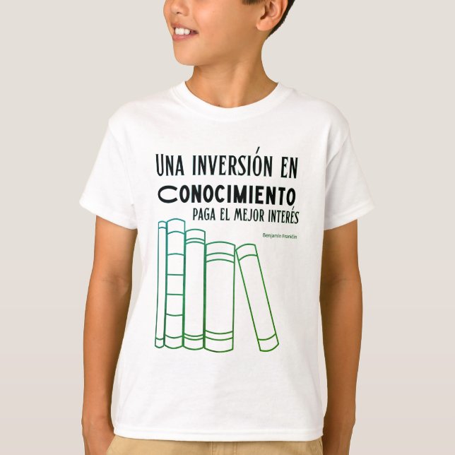 Camiseta una inversionen conocimiento pagelmejor interes (Frente)