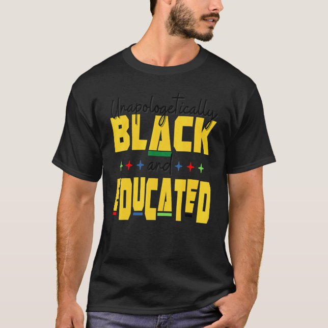 Camiseta Unapologeticallys Black Educated Dop e Melanin Bla (Frente)