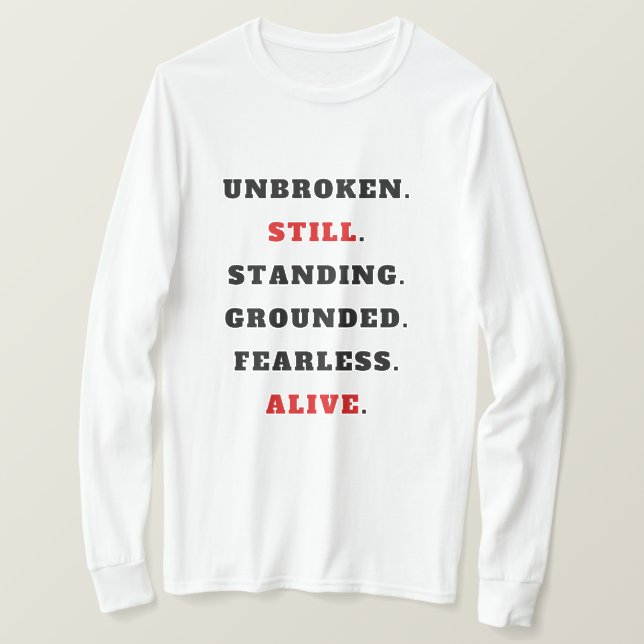 Camiseta Unbroken Still Standing Starkes Statement T-Shir (Frente do Design)