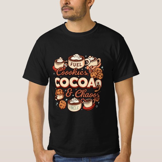 Camiseta Uncle Fuel: Cookies, Cocoa & Chaos | Funny Holiday (Frente)
